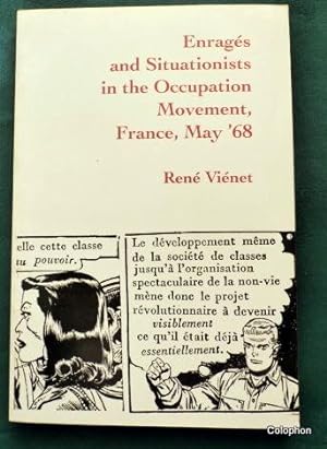 Enragés And Situationists in the Occupation Movement, France, May '68