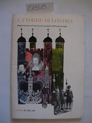 La Torre di Londra - Department of the Environment Official Guide