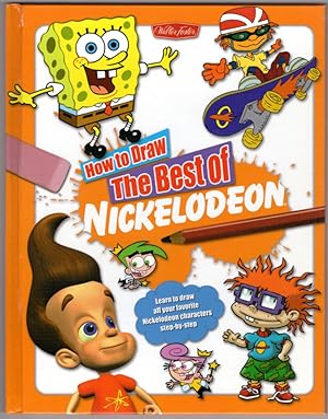 How to Draw the Best of Nickelodeon (How to Draw (Walter Foster))