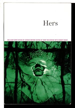 Imagen del vendedor de HERS: Brilliant New Stories by Lesbian Writers. a la venta por Bookfever, IOBA  (Volk & Iiams)
