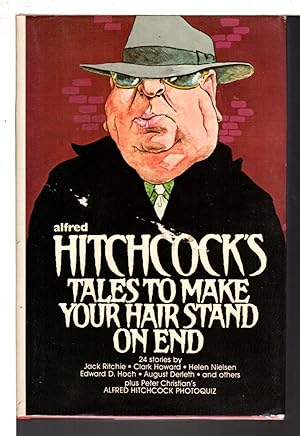 Image du vendeur pour ALFRED HITCHCOCK'S TALES TO MAKE YOUR HAIR STAND ON END. mis en vente par Bookfever, IOBA  (Volk & Iiams)
