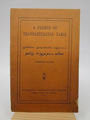 A Primer of Transliterated Tamil (Tentative Edition)