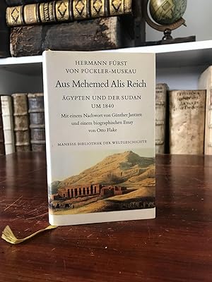 Bild des Verkufers fr Aus Mehemed Alis Reich. gypten und der Sudan um 1840. (= Manesse Bibliothek der Weltgeschichte). zum Verkauf von Antiquariat Seibold