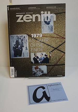 Bild des Verkufers fr Zenith - Themenheft: 1979 Das Jahr ohne Ende. zum Verkauf von AphorismA gGmbH