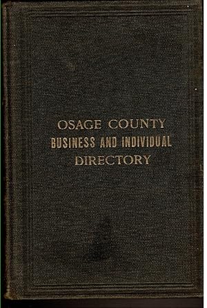Seller image for OSAGE COUNTY DIRECTORY AND STATISTICAL COMPENDIUM. (Central Missouri) for sale by Circle City Books