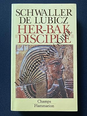 Imagen del vendedor de HER-BAK "DISCIPLE" De la sagesse gyptienne a la venta por Yves Grgoire