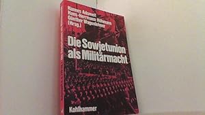 Seller image for Die Sowjetunion als Militrmacht. for sale by Antiquariat Uwe Berg
