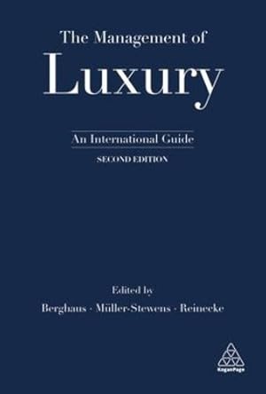 Imagen del vendedor de The Management of Luxury: An International Guide [Paperback ] a la venta por booksXpress