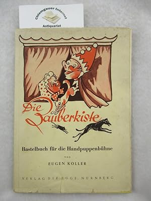 Bastelbuch für die Handpuppenbühne mit den Spielen: Die Zauberkiste; Muuuh, Muuuh; Das Loch in de...