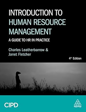Imagen del vendedor de Introduction to Human Resource Management: A Guide to HR in Practice by Leatherbarrow, Charles, Fletcher, Janet [Paperback ] a la venta por booksXpress