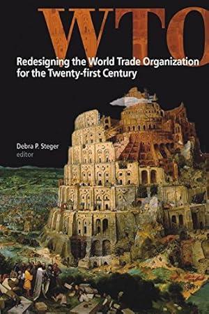 Seller image for Redesigning the World Trade Organization for the Twenty-first Century (Studies in International Governance) [Paperback ] for sale by booksXpress