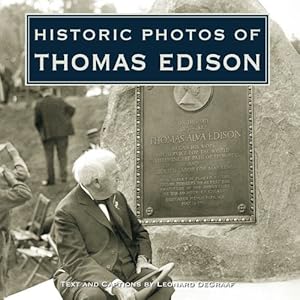 Bild des Verkufers fr Historic Photos of Thomas Edison by DeGraaf, Leonard [Hardcover ] zum Verkauf von booksXpress