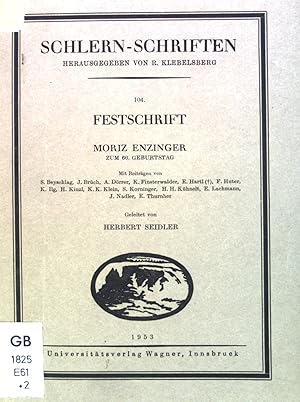 Seller image for Festschrift Moriz Enzinger zum 60. Geburtstag (30. Dezember 1951) Schlern-Schriften, 104 for sale by books4less (Versandantiquariat Petra Gros GmbH & Co. KG)