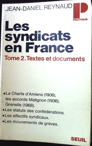 Imagen del vendedor de Les syndicats en France, Tom 2. Textes et documents. a la venta por books4less (Versandantiquariat Petra Gros GmbH & Co. KG)