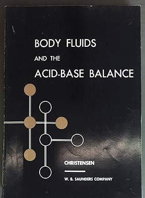 Immagine del venditore per Body fluids and the acid-base balance; a learning program for students of the biological and medical sciences. venduto da books4less (Versandantiquariat Petra Gros GmbH & Co. KG)