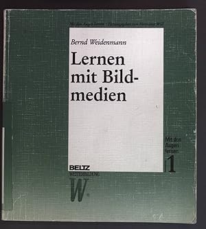 Bild des Verkufers fr Lernen mit Bildmedien : psychologische und didaktische Grundlagen. Mit den Augen lernen ; Seminareinheit 1; Beltz Weiterbildung. zum Verkauf von books4less (Versandantiquariat Petra Gros GmbH & Co. KG)