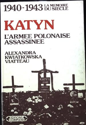 Image du vendeur pour Katyn 1940-1943 mis en vente par books4less (Versandantiquariat Petra Gros GmbH & Co. KG)
