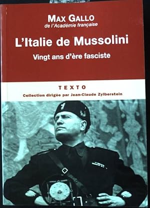 Bild des Verkufers fr L' Italie de Mussolini. zum Verkauf von books4less (Versandantiquariat Petra Gros GmbH & Co. KG)