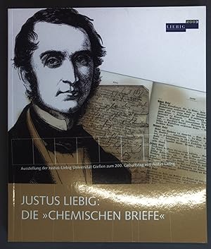 Bild des Verkufers fr Justus Liebig; Bd. 3., Die chemischen Briefe : zur Popularisierung von Wissenschaft im 19. Jahrhundert ; Ausstellung vom 9. Mai bis 30. August 2003, Universittsbibliothek Gieen. zum Verkauf von books4less (Versandantiquariat Petra Gros GmbH & Co. KG)