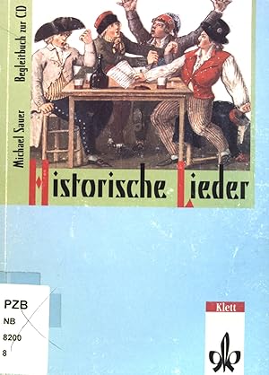 Imagen del vendedor de Historische Lieder: Begleitbuch zur CD. a la venta por books4less (Versandantiquariat Petra Gros GmbH & Co. KG)