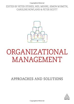 Bild des Verkufers fr Organizational Management: Approaches and Solutions [Paperback ] zum Verkauf von booksXpress