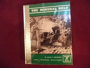 Seller image for The Mineral Belt; Volume II. Signed, limited edition. Old South Park - Across the Great Divide. for sale by BookMine