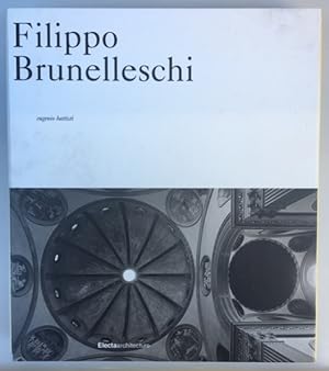 Imagen del vendedor de Filippo Brunelleschi (IN ENGLISCHER SPRACHE), a la venta por Antiquariat Im Baldreit