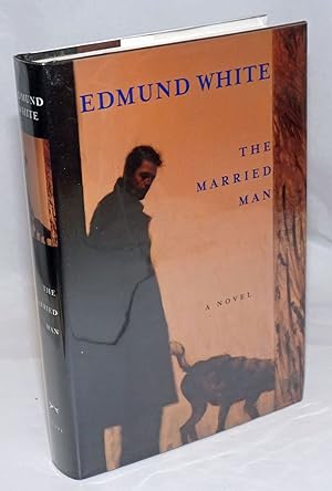 Image du vendeur pour The Married Man: a novel mis en vente par Bolerium Books Inc.