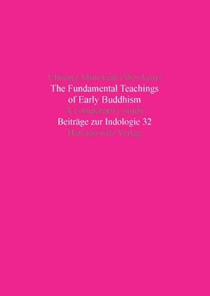 Image du vendeur pour The Fundamental Teachings of Early Buddhism mis en vente par BuchWeltWeit Ludwig Meier e.K.