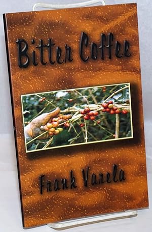 Seller image for Bitter Coffee for sale by Bolerium Books Inc.