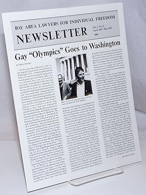 Seller image for Bay Area Lawyers for Individual Freedom Newsletter: vol. 5, #6, April/May 1987; Gay Olympics goes to Washington for sale by Bolerium Books Inc.