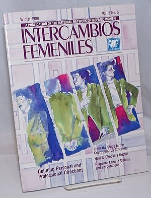 Bild des Verkufers fr Intercambios Femeniles: a publication of the National Network of Hispanic Women; Vol. 3 No. 3, Winter 1989 zum Verkauf von Bolerium Books Inc.