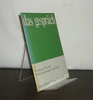Seller image for Tiefenpsychologie und Moral. Von Wolfgang Wesiack. (= Das Gesprch, Heft 77). for sale by Antiquariat Kretzer