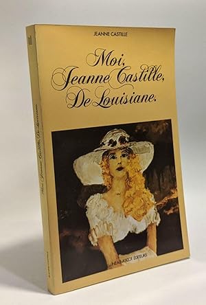 Bild des Verkufers fr Moi Jeanne Castille de Louisiane zum Verkauf von crealivres