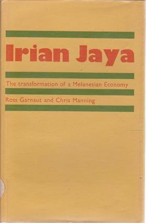 Seller image for Irian Jaya: The Transformation of a Melanesian Economy for sale by Goulds Book Arcade, Sydney