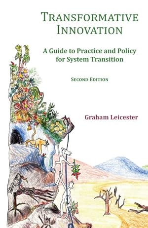 Immagine del venditore per Transformative Innovation : A Guide to Practice and Policy for System Transition venduto da GreatBookPrices