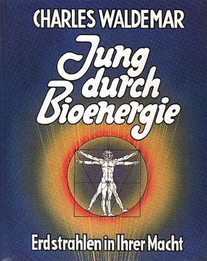 Jung durch Bioenergie.