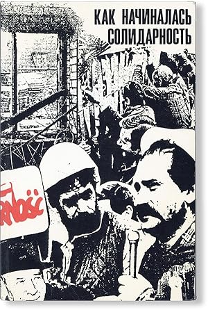 Bild des Verkufers fr Kak nachinalas' Solidarnost' / How Solidarity Was Born zum Verkauf von Lorne Bair Rare Books, ABAA