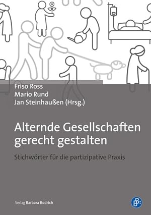 Seller image for Alternde Gesellschaften gerecht gestalten Stichwrter fr die partizipative Praxis for sale by Bunt Buchhandlung GmbH