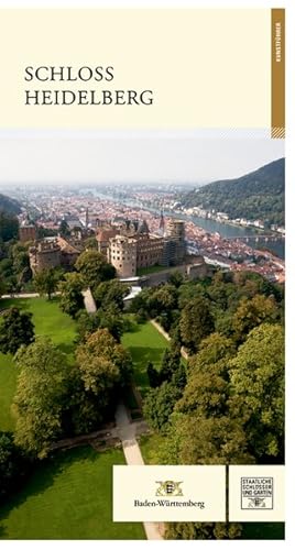 Bild des Verkufers fr Schloss Heidelberg (Fhrer staatliche Schlsser und Grten Baden-Wrttemberg) zum Verkauf von Antiquariat Armebooks