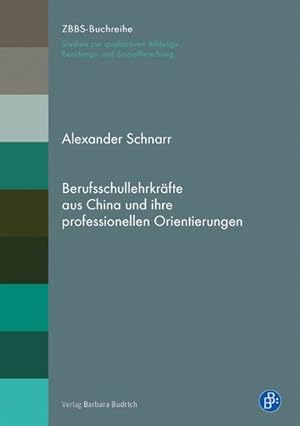 Seller image for Berufsschullehrkrfte aus China und ihre professionellen Orientierungen for sale by Bunt Buchhandlung GmbH
