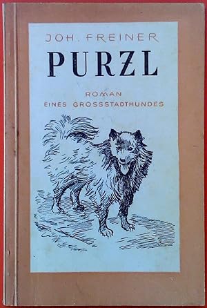 Immagine del venditore per PURZEL. Roman eines Grossstadthundes venduto da biblion2