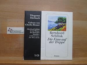 Image du vendeur pour Die Frau auf der Treppe : Roman ; ungekrzte Lesung. Bernhard Schlink. Gelesen von Charles Brauer. Produzent und Regie: Oliver Versch / Diogenes-Hrbuch mis en vente par Antiquariat im Kaiserviertel | Wimbauer Buchversand