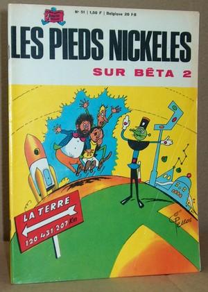 Immagine del venditore per Les Pieds Nickels N 51 - Sur Bta 2 venduto da Le Beau Livre