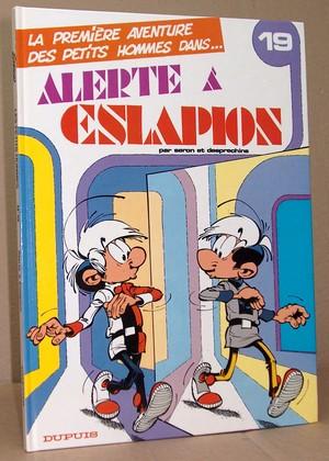 Image du vendeur pour Les Petits hommes N 19 - Alerte  Eslapion mis en vente par Le Beau Livre