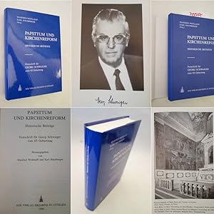 Papsttum und Kirchenreform. Historische Beiträge. Festschrift für Georg Schwaiger zum 65. Geburts...