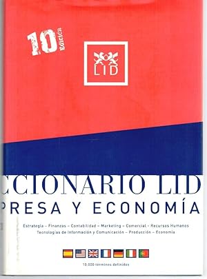 Seller image for DICCIONARIO LID DE EMPRESA Y ECONOMA (Con entradas en espaol, ingls, francs, alemn, italiano y portugus) for sale by Librera Dilogo