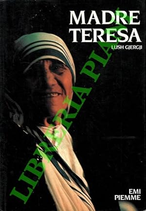 Seller image for Madre Teresa e le sue radici. for sale by Libreria Piani
