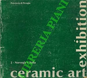 Ceramic Art Exhibition 2 Norvegia e Italia.