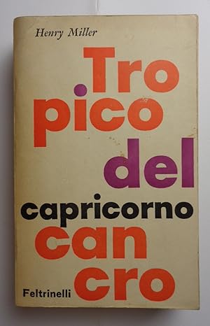 Immagine del venditore per TROPICO DEL CANCRO   TROPICO DEL CAPRICORNO. venduto da Libreria BACBUC - Studio bibliografico